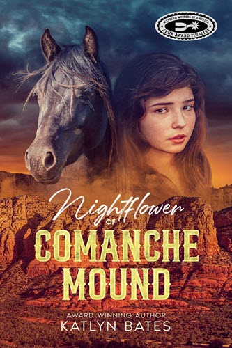Nightflower of Comanche Mound by Award Winning Author, Katlyn Bates